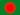 Bangladesh