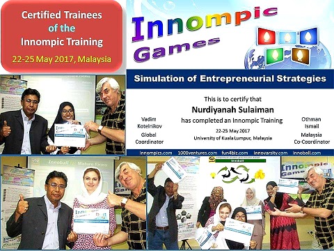 Malaysian Innovators 1st Innompic Training Simulation of Entrepreneurial Strategies Vadim Kotelnikov Othman Ismail Nurdiyanah Sulaiman