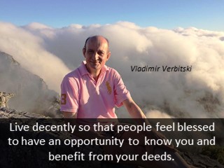 Vladimir Verbitski quotes, live decently die with dignity