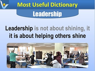 Leadership is about helping others shine leader as servant Vadim Kotelinikov quotes