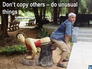 Humorous creativity advice funny picture Vadim Kotelnikov Don't copy others, do unusual things