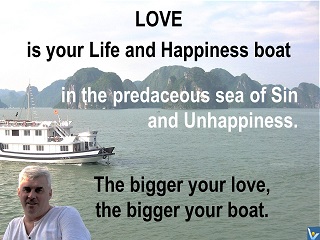 Life is Life and Happiness Boat, Vadim Kotelnikov, love quotes, photogram